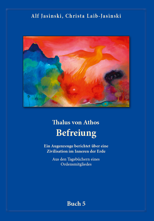 Thalus von Athos – Befreiung ISBN 978-3-946504-08-5 Christa Jasinski